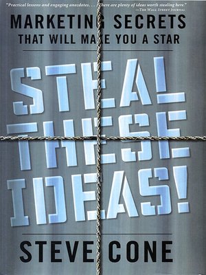 cover image of Steal These Ideas!